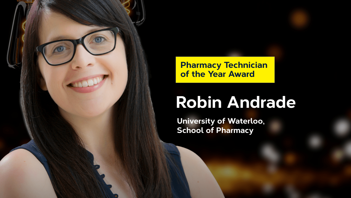 Pharmacy Technician of the Year Award 2022: Robin Andrade